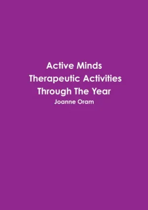 Active Minds Therapeutic Activities Through The Year