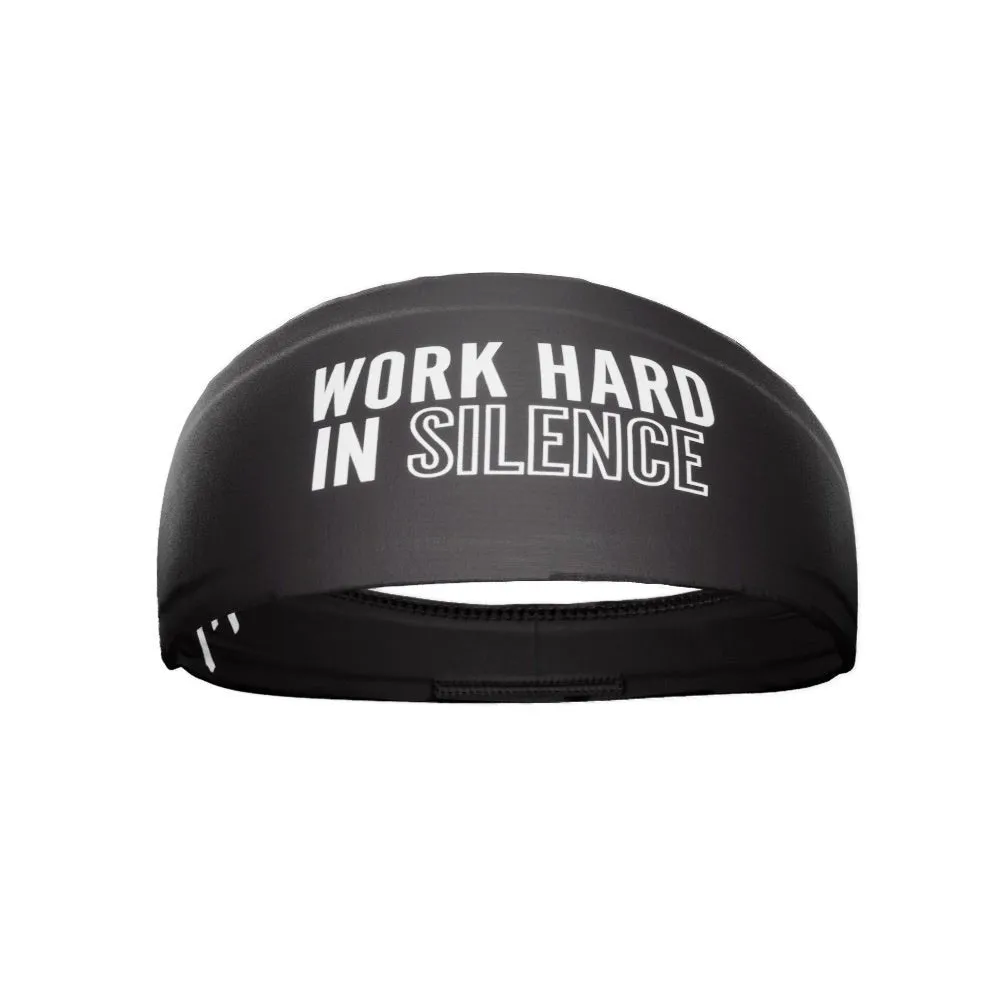 Work Hard In Silence Headband